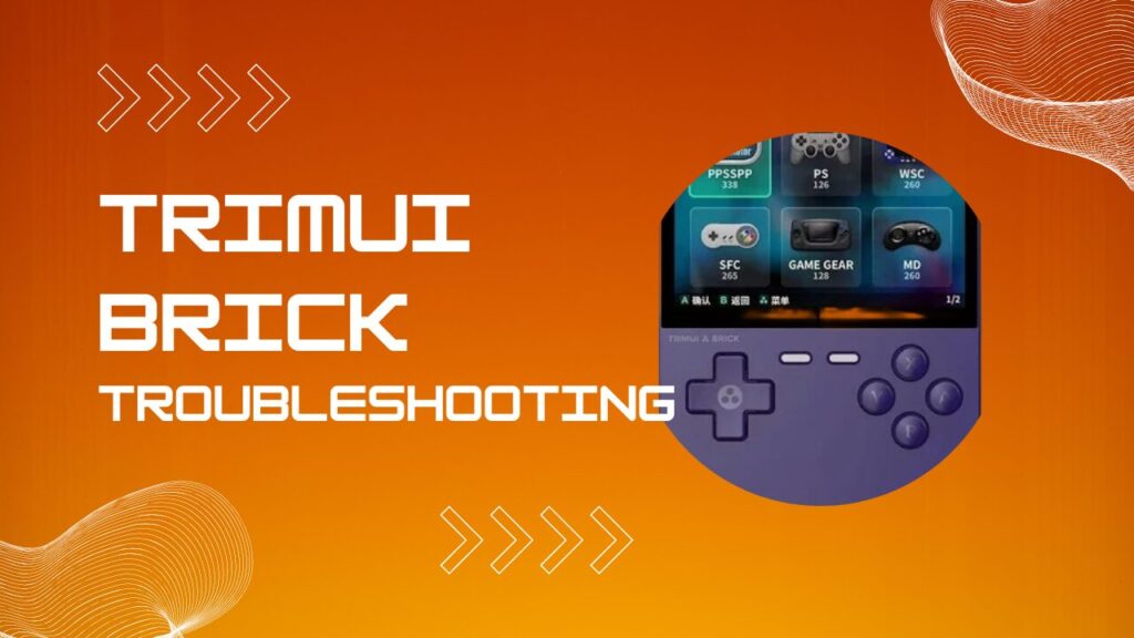 trimui brick troubleshooting